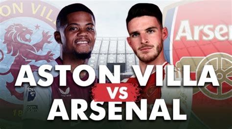 Prediksi Aston Villa Vs Arsenal Di Liga Inggris Preview Head To Head