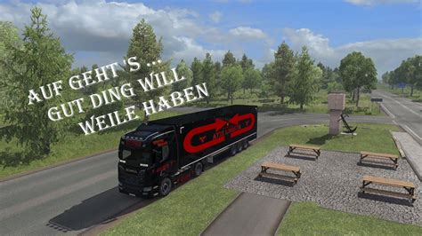 ETS 2 Folge 35 The Story Atze Logistik Auf Geht S Gut Ding