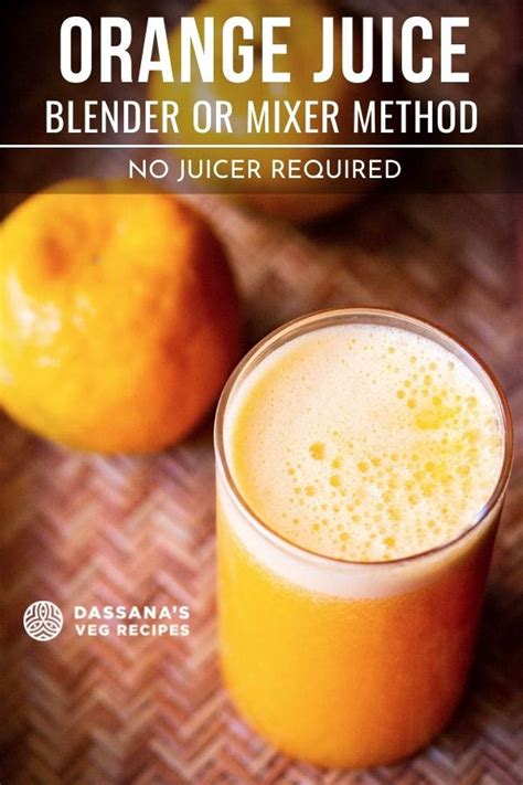 Orange Juice Recipe Easy And Homemade