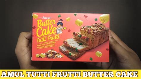 Amul Butter Tutti Frutti Cake Amul Products Poppoptv Youtube