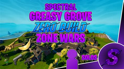 Greasy Grove Zero Build Zone Wars By Spectral Fortnite