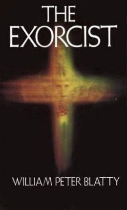 The Exorcist By William Peter Blatty Goodreads