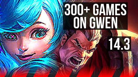 GWEN Vs DARIUS TOP 300 Games EUW Grandmaster 14 3 YouTube