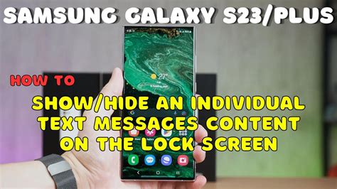 Samsung Galaxy S23 Plus Show Hide An Individual Text Messages Content On The Lock Screen