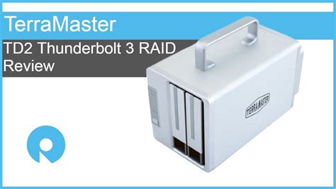 TerraMaster TD2 Thunderbolt 3 RAID Review YouTube