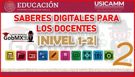 Saberes Digitales Para Los Docentes Nivel Y Gobmx Org