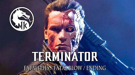 MK11 TERMINATOR Fatalities Fatal Blow Ending YouTube