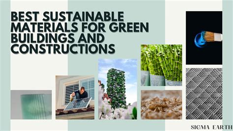 Best Sustainable Materials For Green Buildings And Constructions