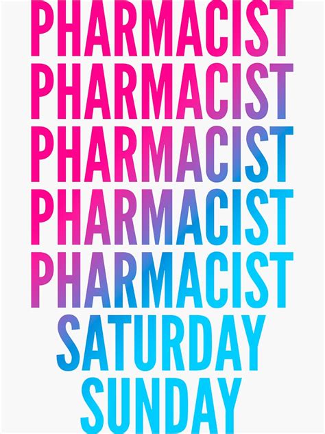 Pharmacist Work Week For Pharmacists Sticker For Sale By Svpod