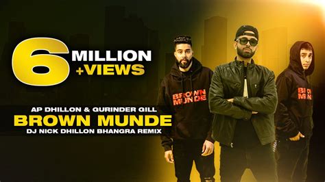 Brown Munde Remix Nick Dhillon Ap Dhillon Gurinder Gill