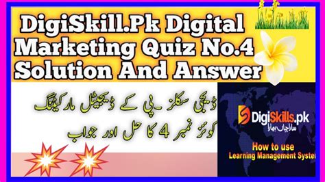 Digiskills Pk Digital Marketing Quiz No 4 Solution And Answer YouTube