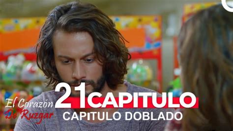 El Corazón De Ruzgar Capitulo 21 Doblado en Espanol YouTube