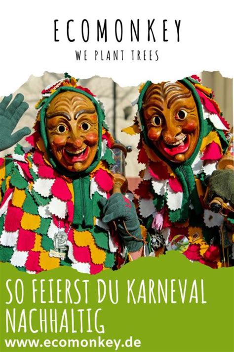 So Feierst Du Karneval Nachhaltig Goecomonkey