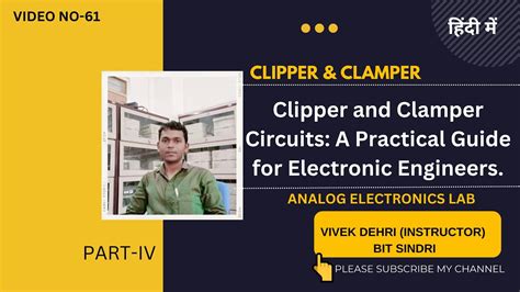 Clipper And Clamper Circuits Clipper And Clamer Lab Experiments