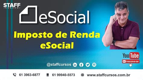 IRRF no eSocial Web na prática e passo a passo esocial staffcursos