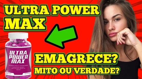 Ultra Power Max Ultra Power Max Funciona Mesmo Ultra Power Max Emagrece