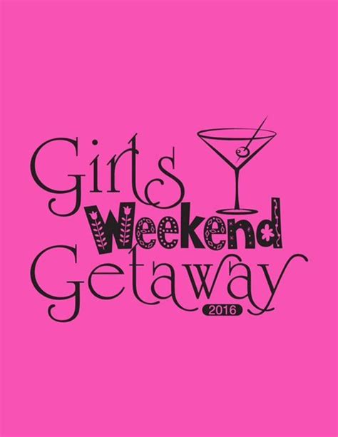 Girls Weekend Quotes, Girls Weekend Shirts, Weekend Getaways, Spa ...