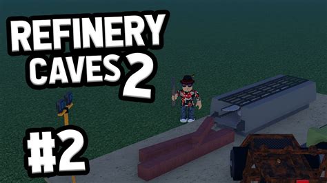 Buying A Sawmill Roblox Refinery Caves Youtube