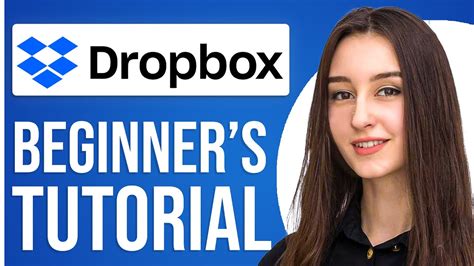 Dropbox Tutorial For Beginners 2024 How To Use Dropbox YouTube