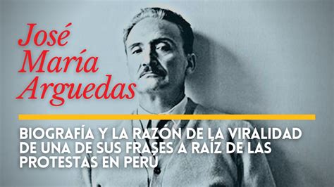 Jos Mar A Arguedas Su Nacimiento Obras Biograf A Muerte Y La Raz N