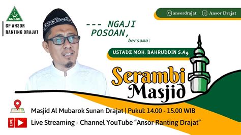 Hari Ke 11 NGAJI POSOAN Serambi Masjid Kitab Washiyatul Musthofa