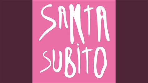 Santa Subito Youtube