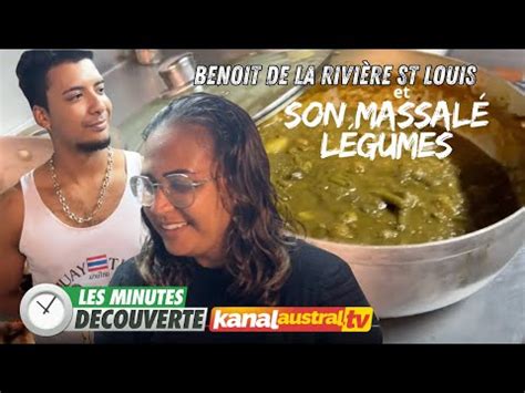 Benoit De La Rivi Re St Louis Et Son Massal De L Gume Kanal Austral