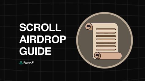 Scroll Airdrop Guide 1 8 Billion Valuation Don T Miss Out