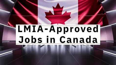 LMIA Approved Jobs In Canada July 2024 Apply Now