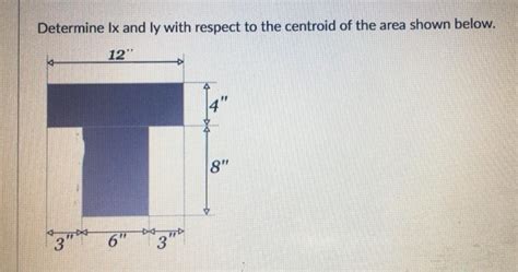 Solved Determine Lx And Ly With Respect To The Centroid Of Chegg