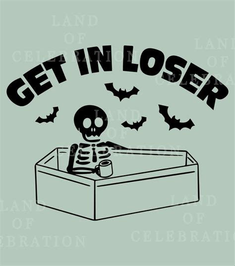 Get In Loser Funny Skull PNG Halloween Logo Halloween Images