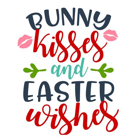 Bunny Kisses And Easter Wishes Farm Spring Free Svg File Svg Heart