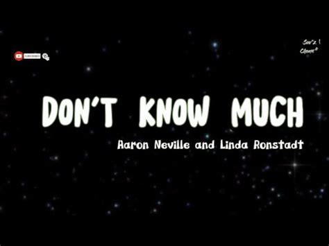 DON T KNOW MUCH Aaron Neville And Linda Ronstadt YouTube