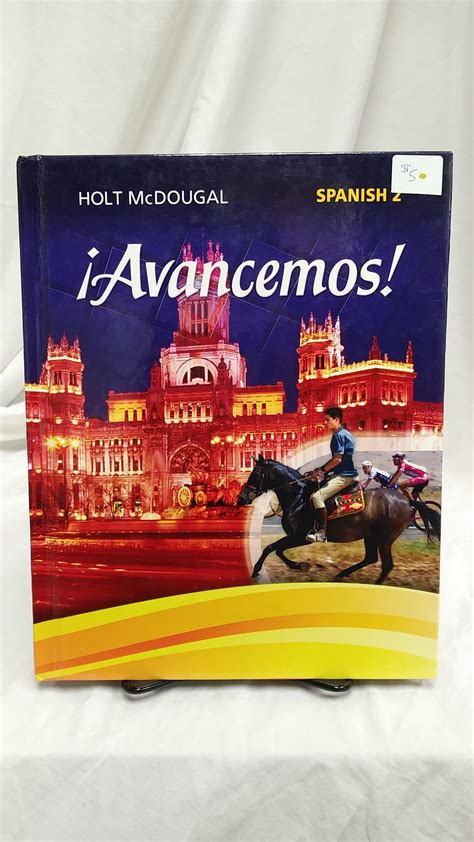 Avancemos Spanish 2 Textbook - SCAIHS South Carolina Association of Independent Home Schools