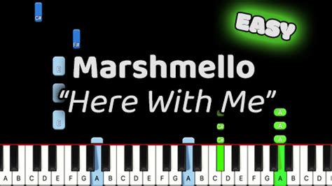 Marshmello – Here With Me – Easy – MARKS PIANO