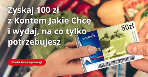 Z W Bonie Sodexo Lub Bilety Do Kina Za Za O Enie Konta Jakie Chc