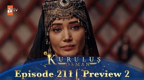 Kurulus Osman Urdu Season 5 Episode 211 Preview 2 Youtube