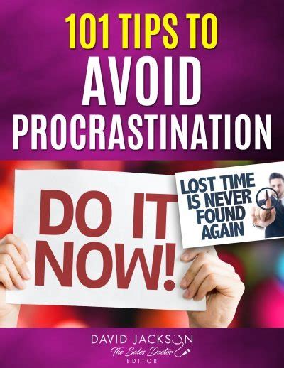 1 101 TIPS FOR AVOIDING PROCRASTINATION The Sales Doctor