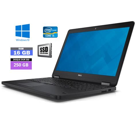 Dell Latitude E5550 Windows 10 Webcam Ssd 250 Gb Core I5 5ème Génération Ssd Ram 16 Go