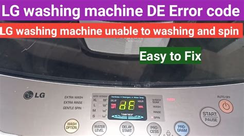 LG Washing Machine DE Error Code YouTube