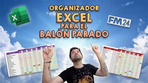 Excel para organizar el BALÓN PARADO Toma en cuenta más atributos que