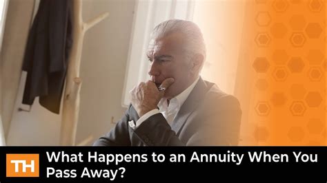 What Happens To An Annuity When You Pass Away Youtube