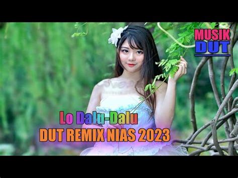 L Dalu Dalu Musik Dut Lagu Nias Dut Remix Terbaru By Atg