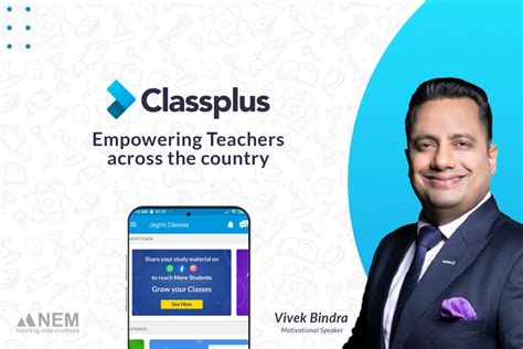 Classplus Empowering Educators Across The Nation Nothing Else Matters