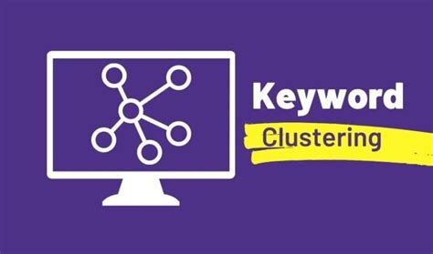 Discover The Best Keyword Clustering Tool For Seo Success Ecommerce