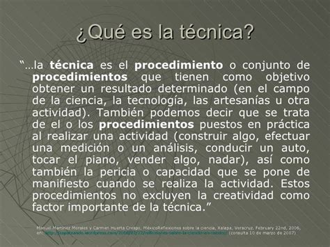 O Que Significa Técnica - ¿Qué es la técnica?“…la técnica es el procedimiento o conjunto de ...
