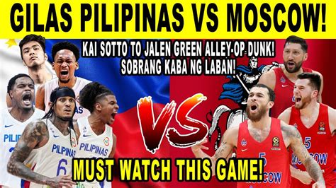 Gilas Pilipinas Vs Moscow Kai Sotto To Jalen Green Shocking Alley Op