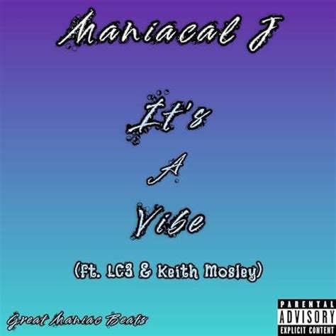 Maniacal J It S A Vibe Lyrics Genius Lyrics