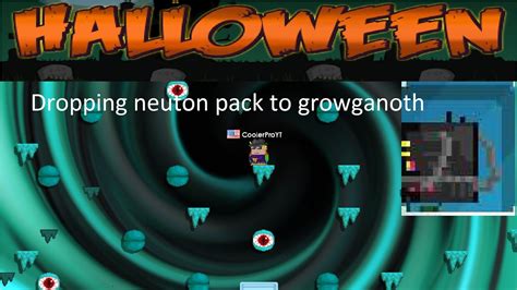 Growtopia Dropping Neutron Pack To Growganoth Youtube