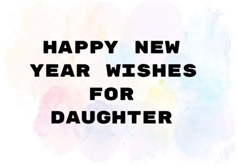 Happy New Year Wishes For Daughter Funzumo